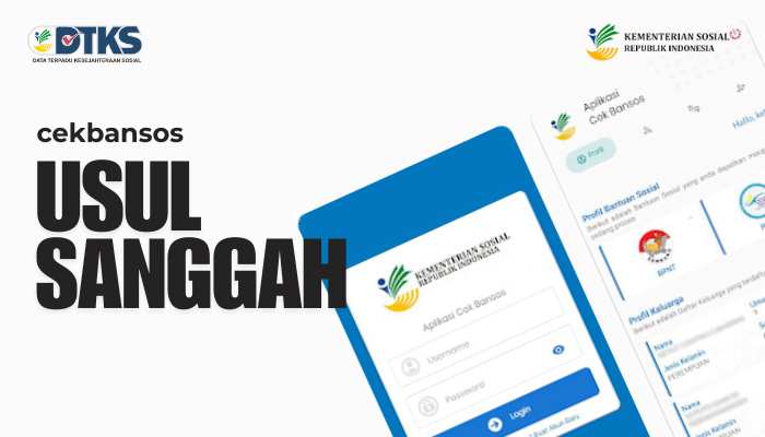 Proses Usul dan Sanggah Penerima Bantuan Sosial (Bansos) Program PKH dan BPNT serta Perubahan Data DTKS