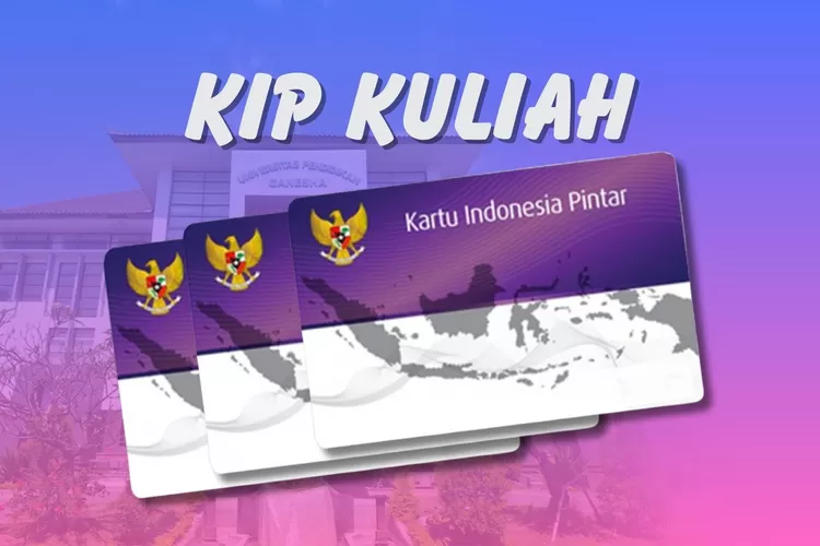 Panduan Lengkap Cara Daftar KIP Kuliah 2025 Agar Mendapatkan Beasiswa