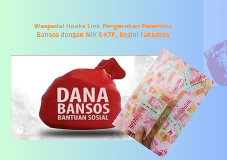 Waspada! Hoaks Link Pengecekan Penerima Bansos dengan NIK E-KTP, Begini Faktanya