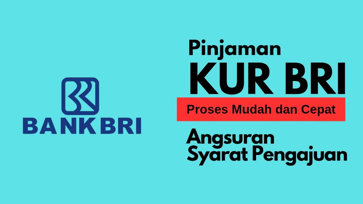 Cara dan Syarat Pengajuan KUR BRI 2025 untuk Tambah Modal Usaha