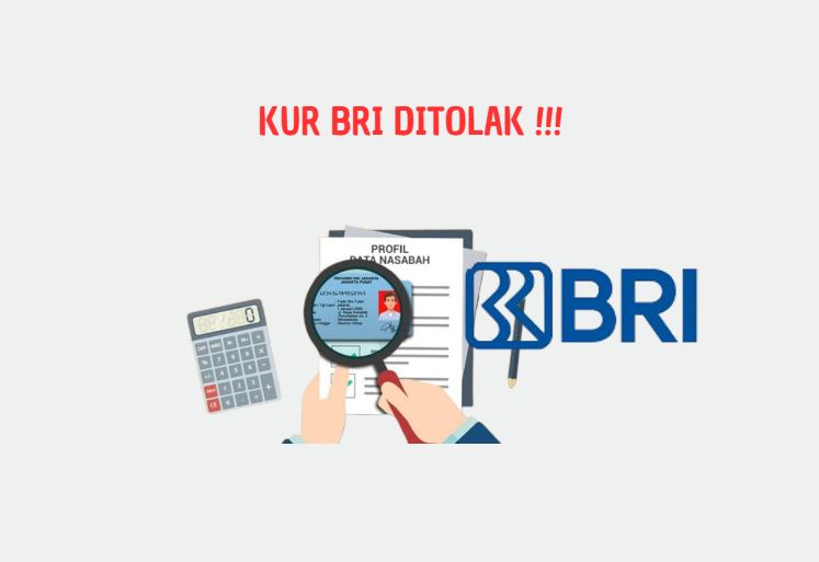 Pengajuan KUR BRI Sering Ditolak? Kenali Kesalahan Umum yang Harus Dihindari!