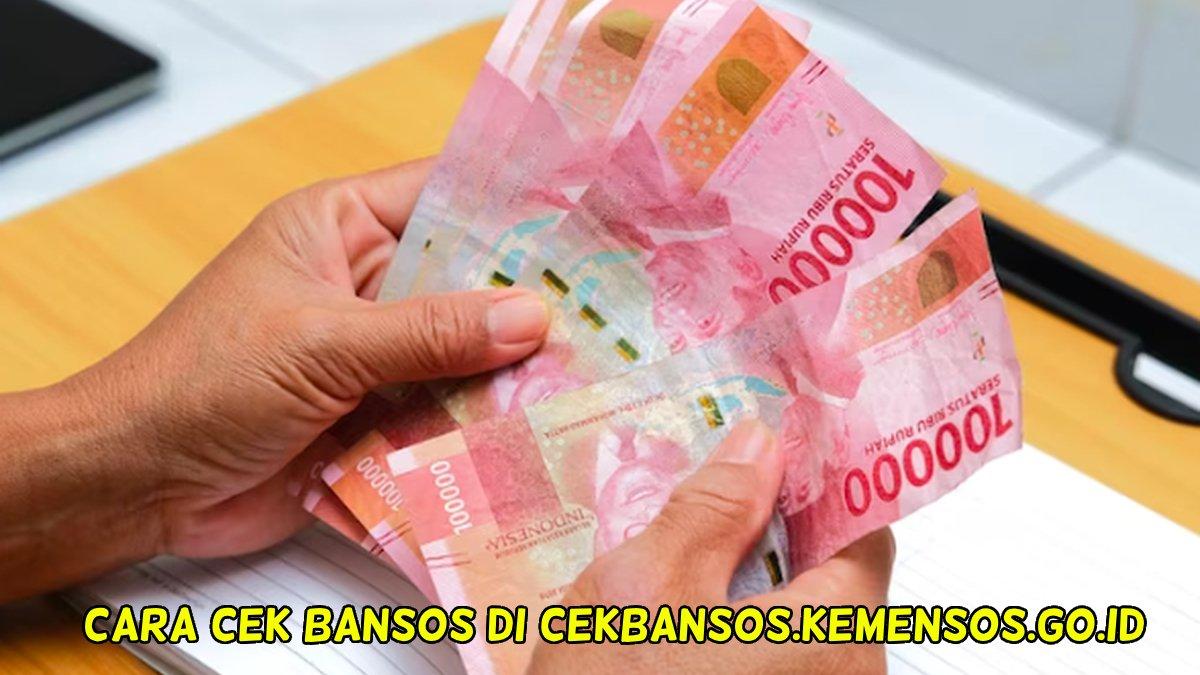 Cek Bansos Rp 600 Ribu 2025! Info PKH Maret dan Cara Login di cekbansos.kemensos.go.id Hari Ini