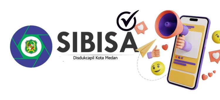 Cara Daftar SIBISA Online Medan, Urus Dokumen Cukup Lewat HP