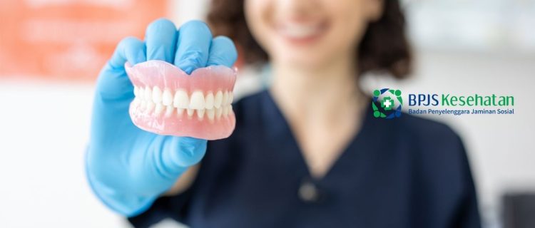 Ketentuan dan Besar Subsidi Pembuatan Gigi Palsu BPJS Kesehatan Tahun 2025