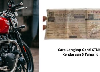 Cara Lengkap Ganti STNK dan TNKB Kendaraan 5 Tahun di SAMSAT