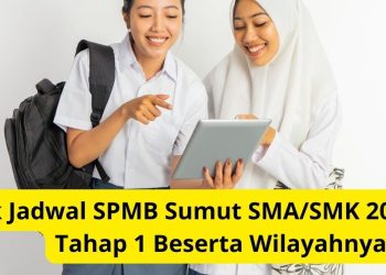 Cek Jadwal SPMB Sumut SMASMK 20252026 Tahap 1 Beserta Wilayahnya