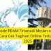 Kode PDAM Tirtanadi Medan serta Cara Cek Tagihan Online Terbaru 2025