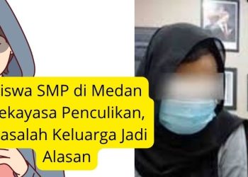 Siswa SMP di Medan Rekayasa Penculikan, Masalah Keluarga Jadi Alasan