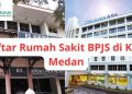 Daftar Rumah Sakit yang Menerima BPJS di Kota Medan Tahun 2025