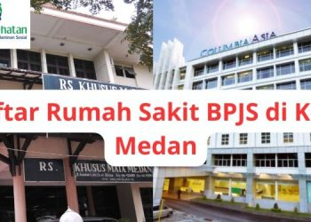 Daftar Rumah Sakit yang Menerima BPJS di Kota Medan Tahun 2025
