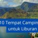 10 Tempat Camping Sekitar Medan untuk Liburan Akhir Pekan