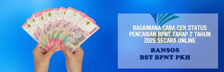 Bagaimana Cara Cek Status Pencairan BPNT Tahap 2 Tahun 2025 Secara Online