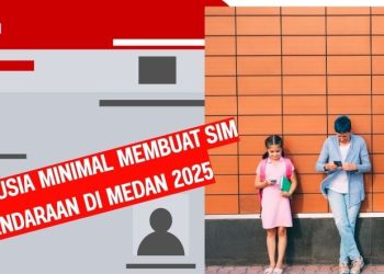 Batas Usia Minimal Membuat SIM Kendaraan di Medan 2025