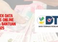 Cara Mudah Cek Data DTKS Kemensos Online untuk Penerima Bantuan Sosial 2025