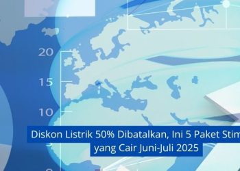 Diskon Listrik 50% Dibatalkan, Ini 5 Paket Stimulus yang Cair Juni-Juli 2025