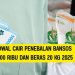 Jadwal Cair Penebalan Bansos Rp400 Ribu dan Beras 20 Kg 2025