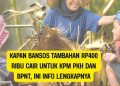 Kapan Bansos Tambahan Rp400 Ribu Cair untuk KPM PKH dan BPNT, Ini Info Lengkapnya