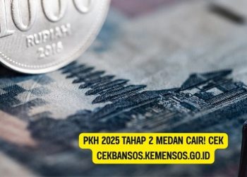 PKH 2025 Tahap 2 Medan Cair! Cek cekbansos.kemensos.go.id