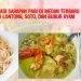 Rekomendasi Sarapan Pagi di Medan Terbaru 2025 Ada Lontong, Soto, dan Bubur Ayam