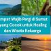 Tempat Wajib Pergi di Sumut yang Cocok untuk Healing dan Wisata Keluarga