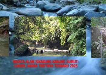 Wisata Alam Sikabung Kabung Sumut Lokasi, Harga Tiketnya Terbaru 2025