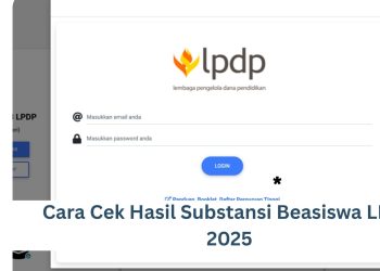 Cara Cek Hasil Seleksi Substansi Beasiswa LPDP 2025
