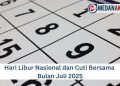 Hari Libur Nasional dan Cuti Bersama Bulan Juli 2025