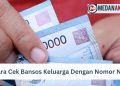 Cara Cek Bansos Keluarga Dengan Nomor NIK