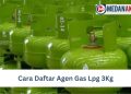 Cara Daftar Agen Gas Lpg 3Kg
