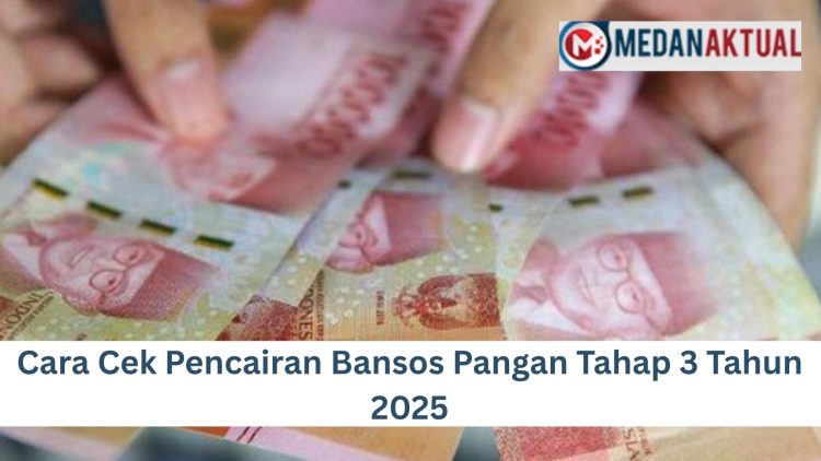Cara Cek Pencairan Bansos Pangan Tahap 3 Tahun 2025