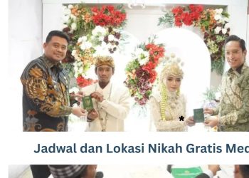 Jadwal dan Lokasi Nikah Gratis Medan