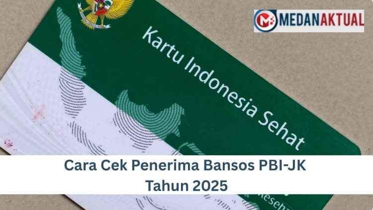 Cara Cek Penerima Bansos PBI-JK Tahun 2025