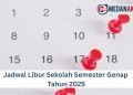 Jadwal Libur Sekolah Semester Genap Tahun 2025