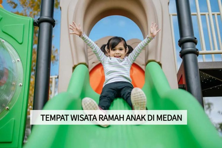 Tempat Wisata Ramah Anak di Medan