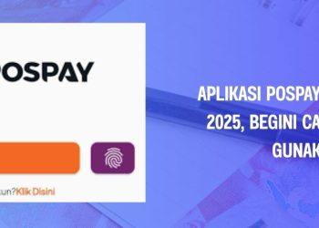 Aplikasi Pospay untuk Cek BSU 2025, Begini Cara Daftar dan Gunakannya