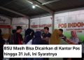 BSU Masih Bisa Dicairkan di Kantor Pos hingga 31 Juli, Ini Syaratnya