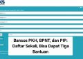 Bansos PKH, BPNT, dan PIP: Daftar Sekali, Bisa Dapat Tiga Bantuan