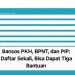Bansos PKH, BPNT, dan PIP: Daftar Sekali, Bisa Dapat Tiga Bantuan