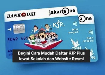 Begini Cara Mudah Daftar KJP Plus lewat Sekolah dan Website Resmi