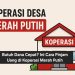 Butuh Dana Cepat? Ini Cara Pinjam Uang di Koperasi Merah Putih