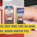 Cara Cek BSU 2025 yang Cair Via Bank Himbara, Bukan Kantor Pos