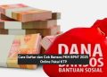 Cara Daftar dan Cek Bansos PKH BPNT 2025 Online Pakai KTP
