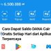 Cara Dapat Saldo DANA Cair Gratis Setiap Hari dari Aplikasi Terpercaya