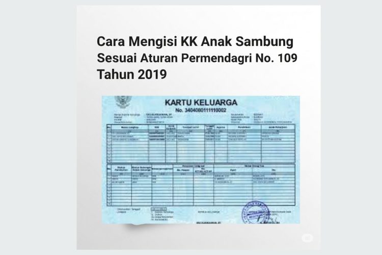 Cara Mengisi KK Anak Sambung Sesuai Aturan Permendagri No. 109 Tahun 2019