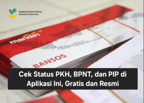 Cek Status PKH, BPNT, dan PIP di Aplikasi Ini, Gratis dan Resmi