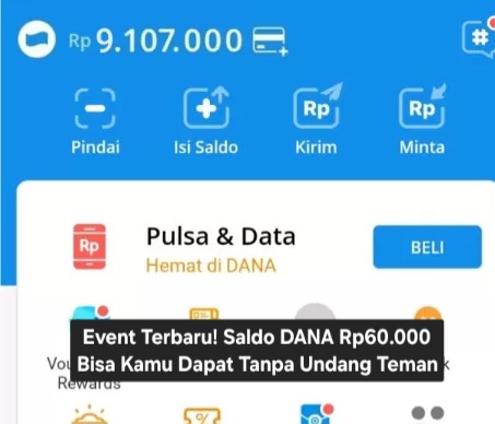 Event Terbaru! Saldo DANA Rp60.000 Bisa Kamu Dapat Tanpa Undang Teman