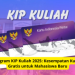 Program KIP Kuliah 2025: Kesempatan Kuliah Gratis untuk Mahasiswa Baru