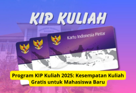 Program KIP Kuliah 2025: Kesempatan Kuliah Gratis untuk Mahasiswa Baru