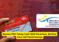 Bansos PKH Tahap 3 Juli 2025 Dicairkan, Berikut Cara Cek Penerimanya