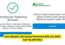Cara Mudah Cek Status Penerima BSU Juli 2025, Cair Rp.600 Ribu